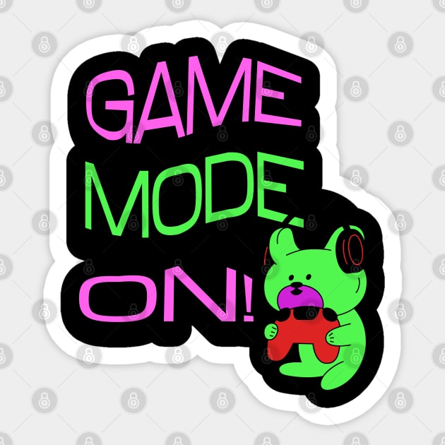 Game mode on! Tee Sticker by Steve